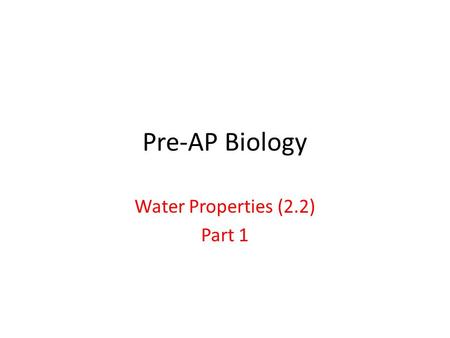 Water Properties (2.2) Part 1