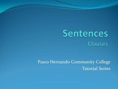 Pasco Hernando Community College Tutorial Series