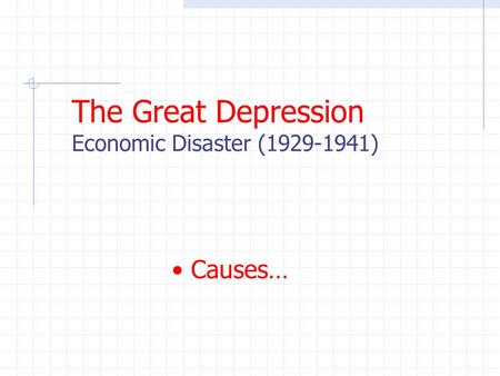 The Great Depression Economic Disaster ( )