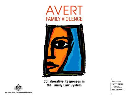Impact of Family Violence on Adult Victims  Death  Physical injury (including gynaecological problems)  Miscarriage  Anxiety and depression  Substance.