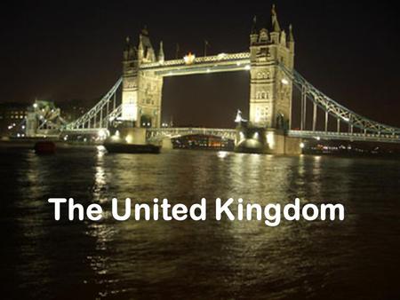 Where are you from? A country reportThe United Kingdom Carme Florit The United Kingdom.