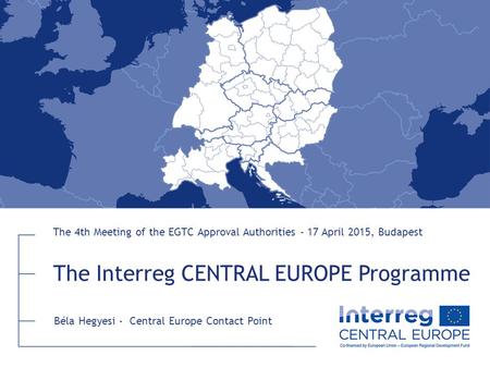 The Interreg CENTRAL EUROPE Programme