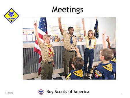 Meetings Boy Scouts of America Say (in your own words):