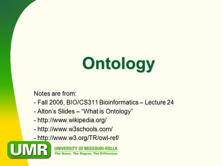Ontology Notes are from:
