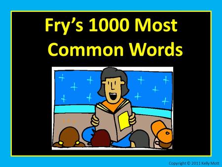 Fry’s 1000 Most Common Words
