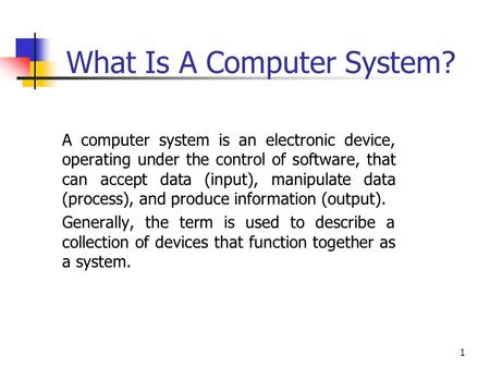 What Is A Computer System?