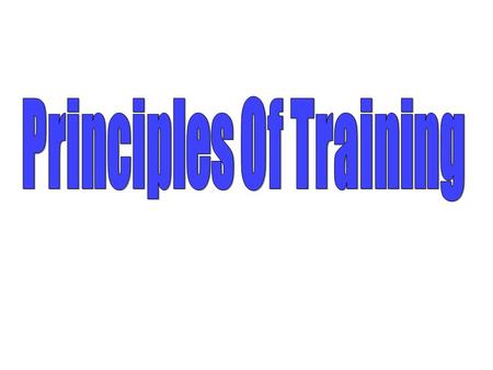 Principles Of Training