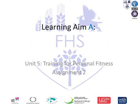 Unit 5: Training for Personal Fitness Assignment 2