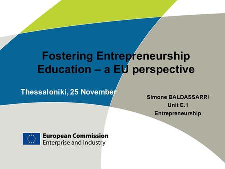 Fostering Entrepreneurship Education – a EU perspective
