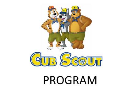 PROGRAM. My Pack Number is: 152 My Cubmaster is: Paul Eisert My Pack Meeting is: 3 rd Wednesday of the Month. Location: Section School Gymnasium My Den.
