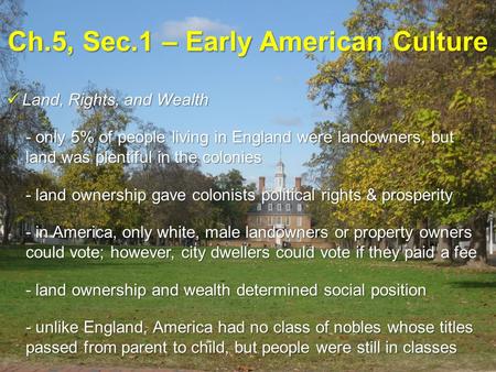 Ch.5, Sec.1 – Early American Culture