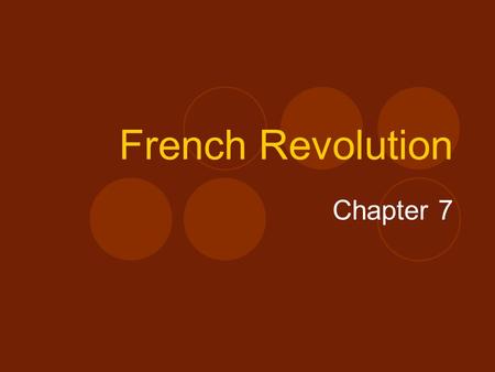 French Revolution Chapter 7.