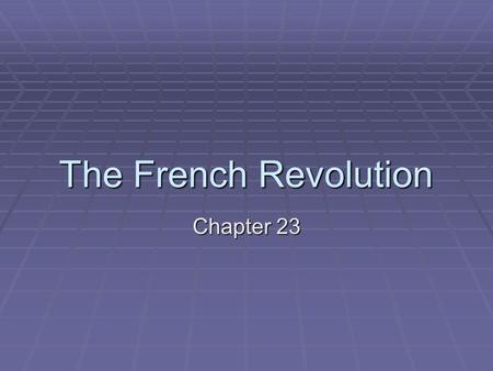 The French Revolution Chapter 23.