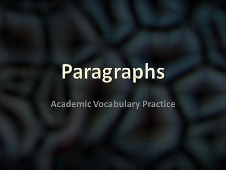 Academic Vocabulary Practice