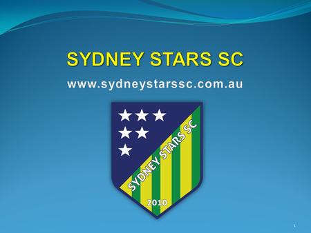 1. 2 What is Sydney Stars SC? Sydney Stars SC is a first step for children and youth who seek to learn soccer and further develop their skills. Relevant.