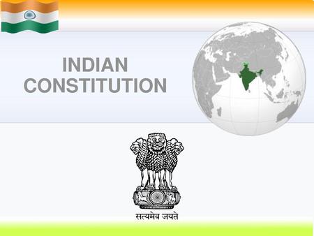 INDIAN CONSTITUTION.