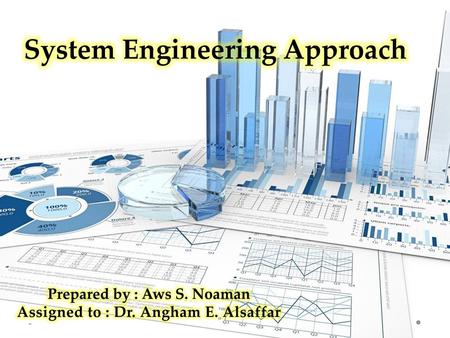 System Engineering Approach