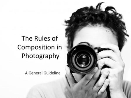 The Rules of Composition in Photography