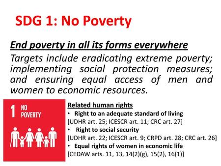 SDG 1: No Poverty End poverty in all its forms everywhere