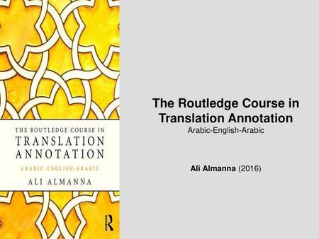 The Routledge Course in Translation Annotation