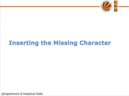 Inserting the Missing Character